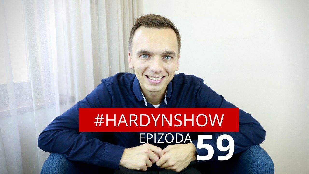 #HardynShow E59: Jaký podíl na byznysu má osobní brand/marketing zakladatele
