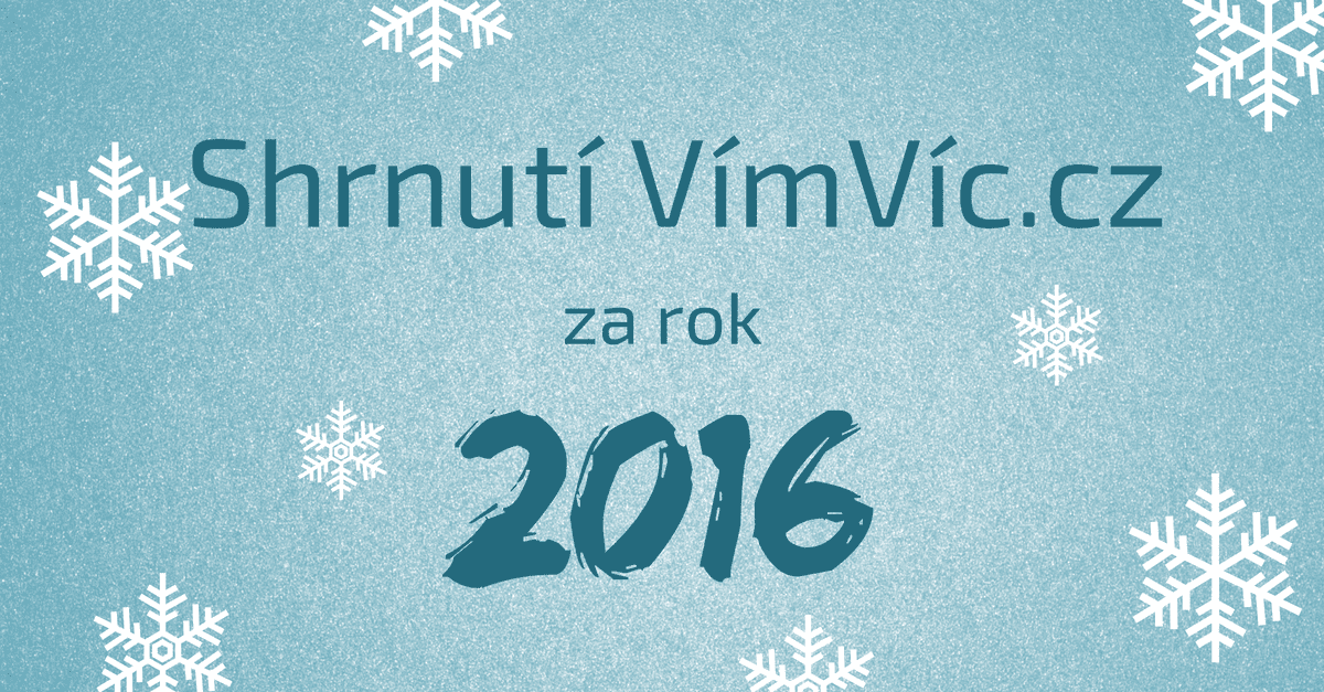 VímVíc.cz – shrnutí roku 2016 + infografika