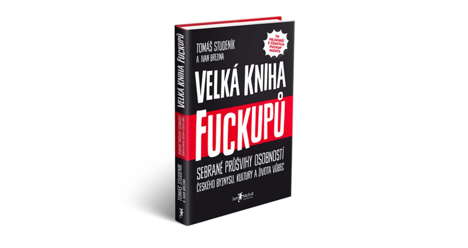 Velká kniha fuckupů – trnitá cestička VimVic.cz a dalších 40 nezdarů a zmarů