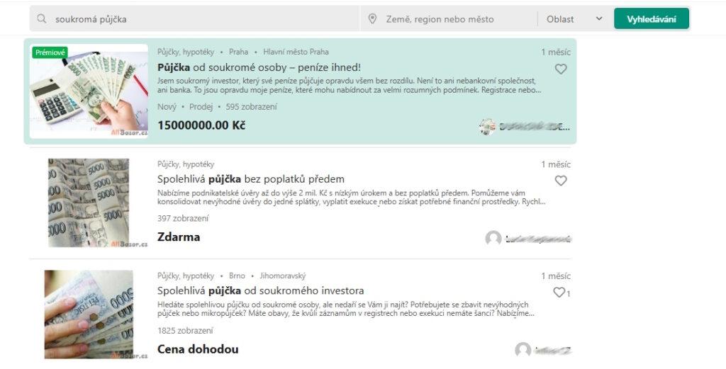 Na internetu lze najít inzeráty na půjčky od soukromého investora ihned, bez poplatků, spolehlivě atd. Vždy je pak třeba znát všechny podmínky smlouvy a nejlépe i obchodní historii věřitele.